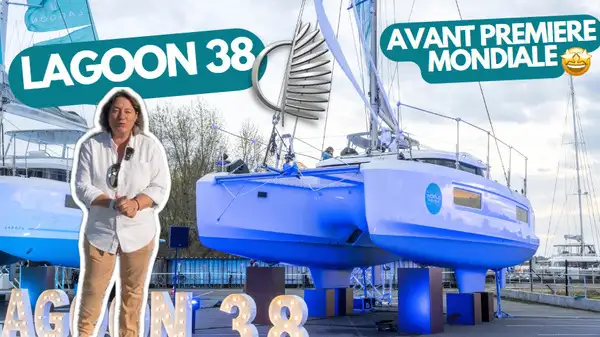 Dcouverte vido AVANT PREMIRE MONDIALE - LAGOON 38